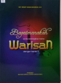 Image of Bagaimanakah Anda Membagikan Harta Warisan